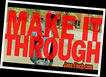 Make It Through by Blacus Ninjah